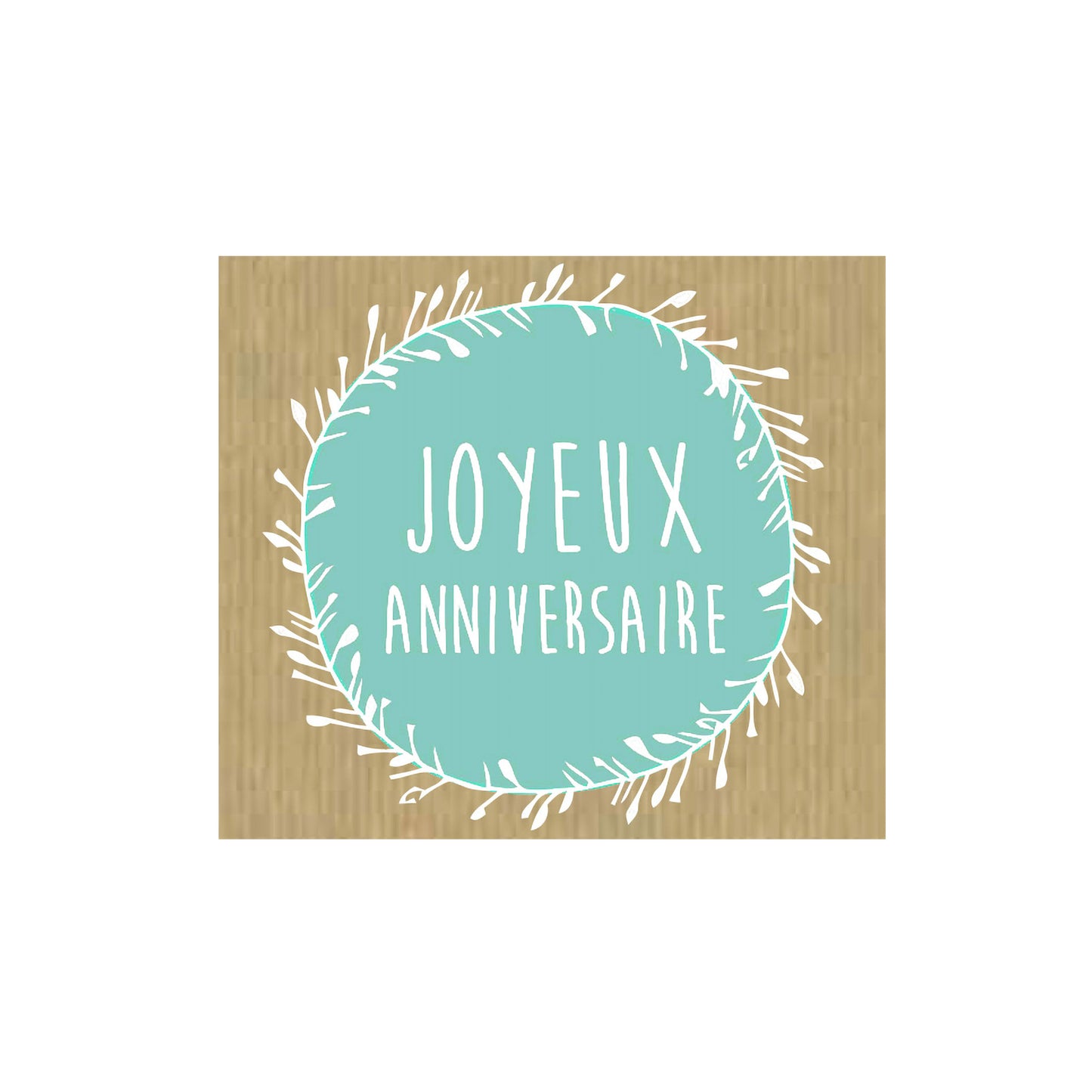 ETIQUETTES ADHESIVES- BOITE DE 500 - JOYEUX ANNIVERSAIRE "NATURE"